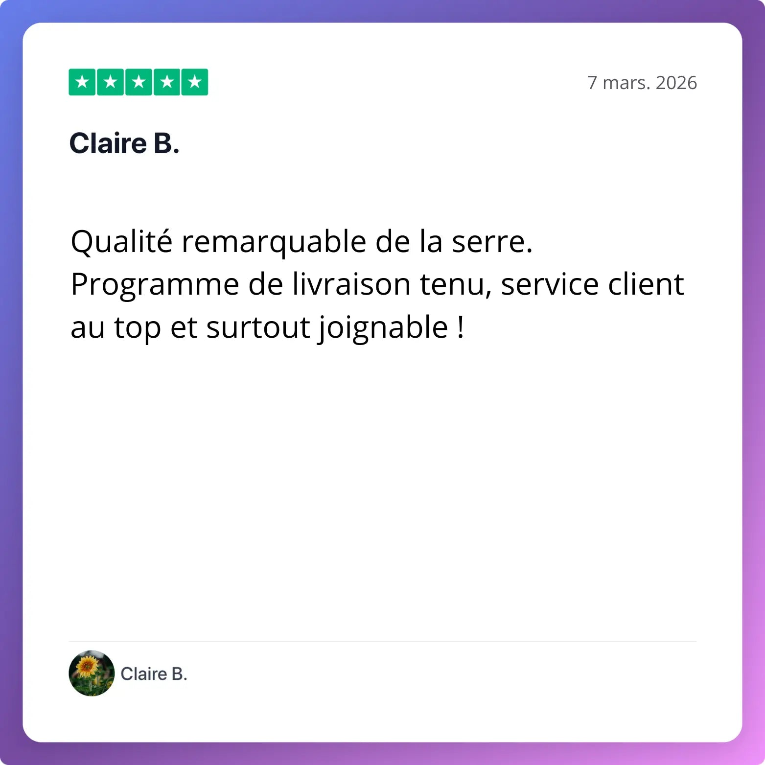 Serre de jardin avec robustesse et service client au top